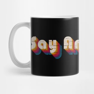 retro vintage Say Anything Mug